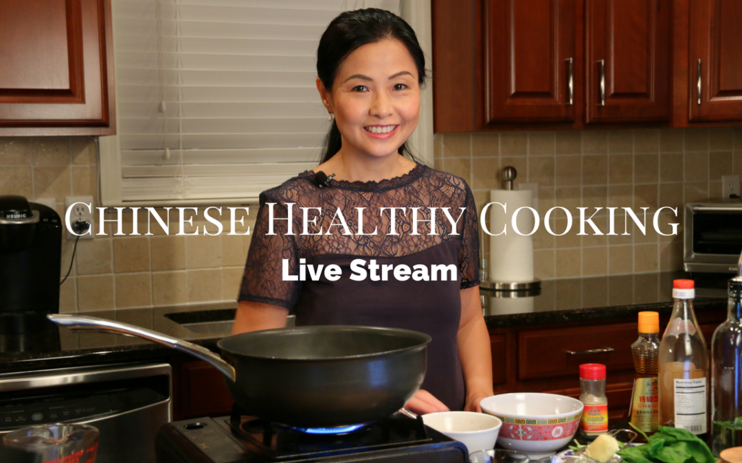 Chinese Healthy Cooking Live Stream