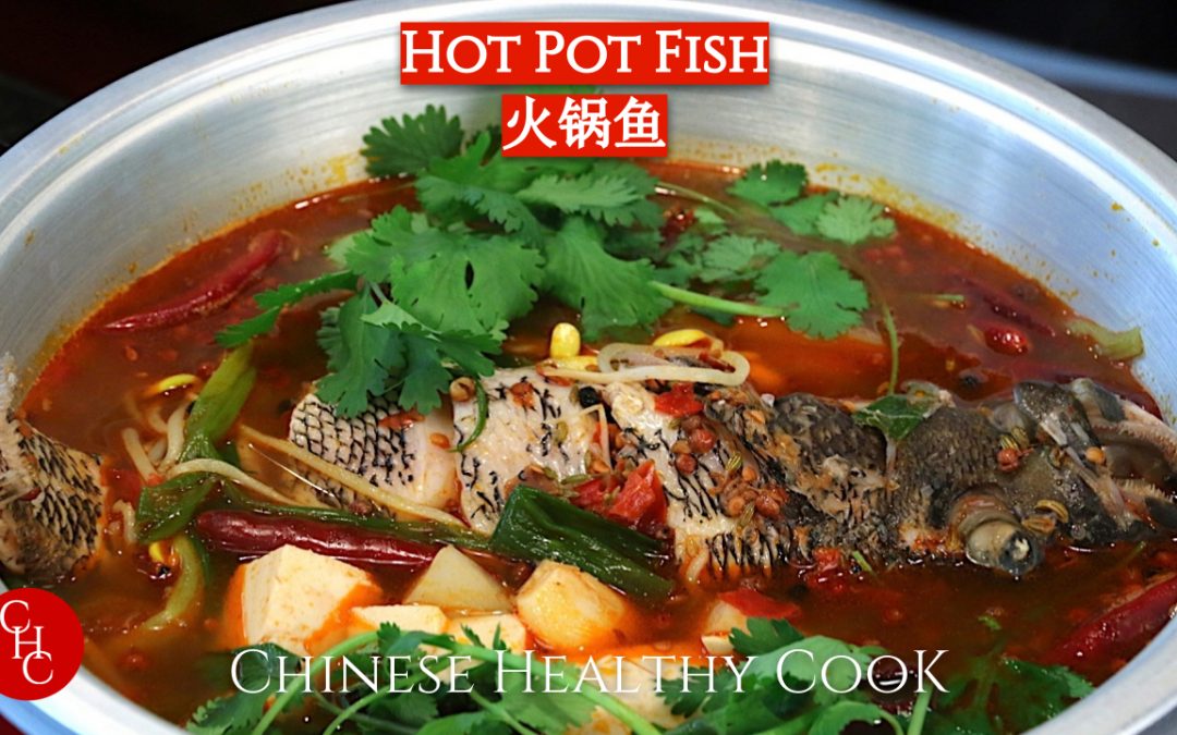 Chinese Healthy Cooking - Hot Pot Fish